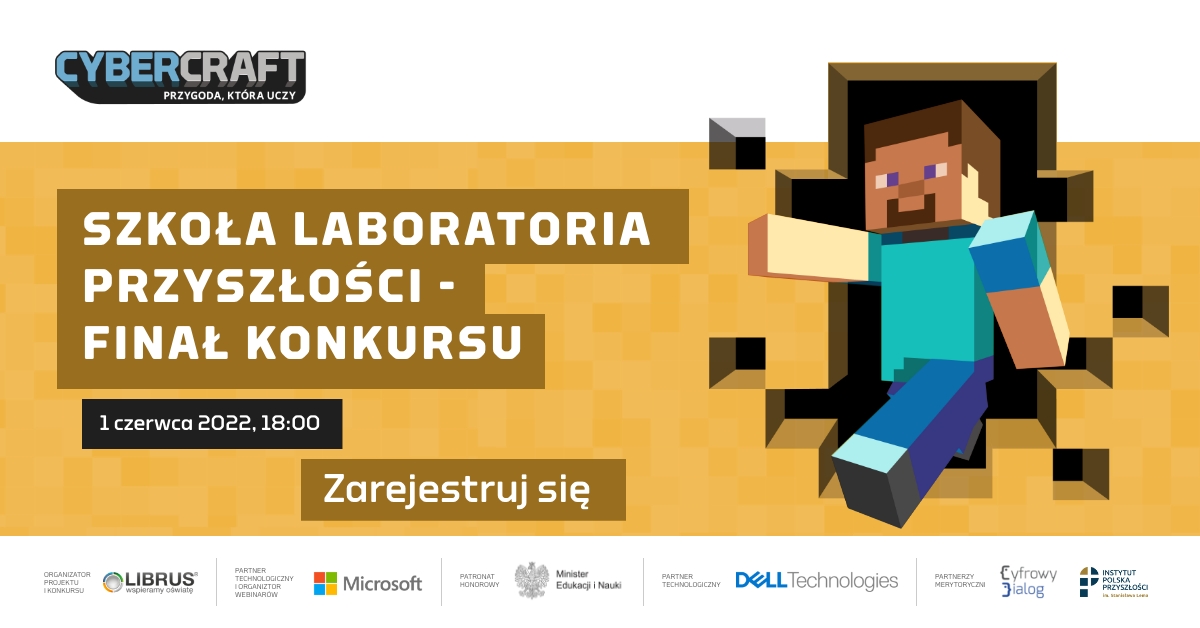 Finał projektu „Cybercraft – przygoda, która uczy”. Rozstrzygnięcie konkursu Laboratoria Przyszłości