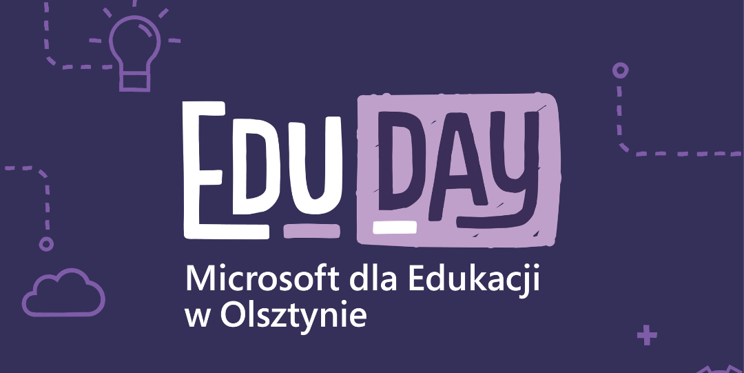 EduDay Microsoft dla Edukacji w Olsztynie już 27 października