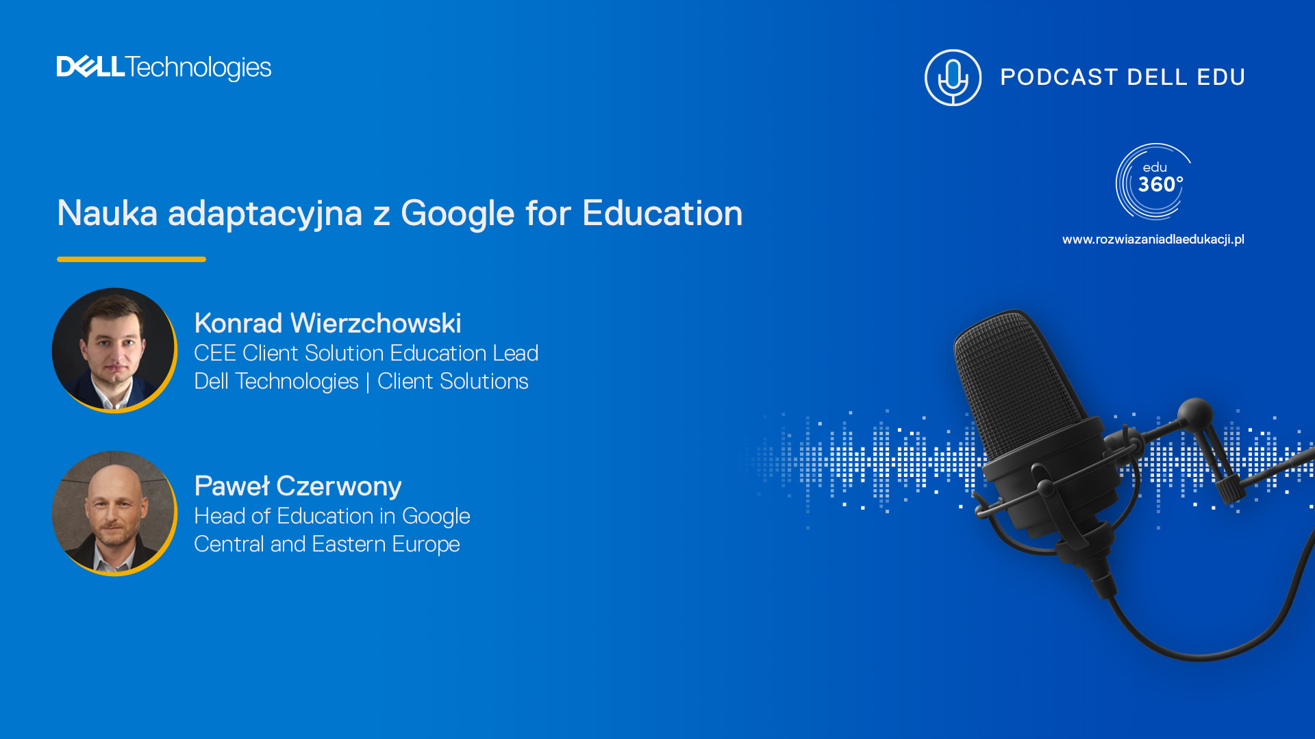 Podcast DELL EDU 360: Nauka adaptacyjna z Google for Education