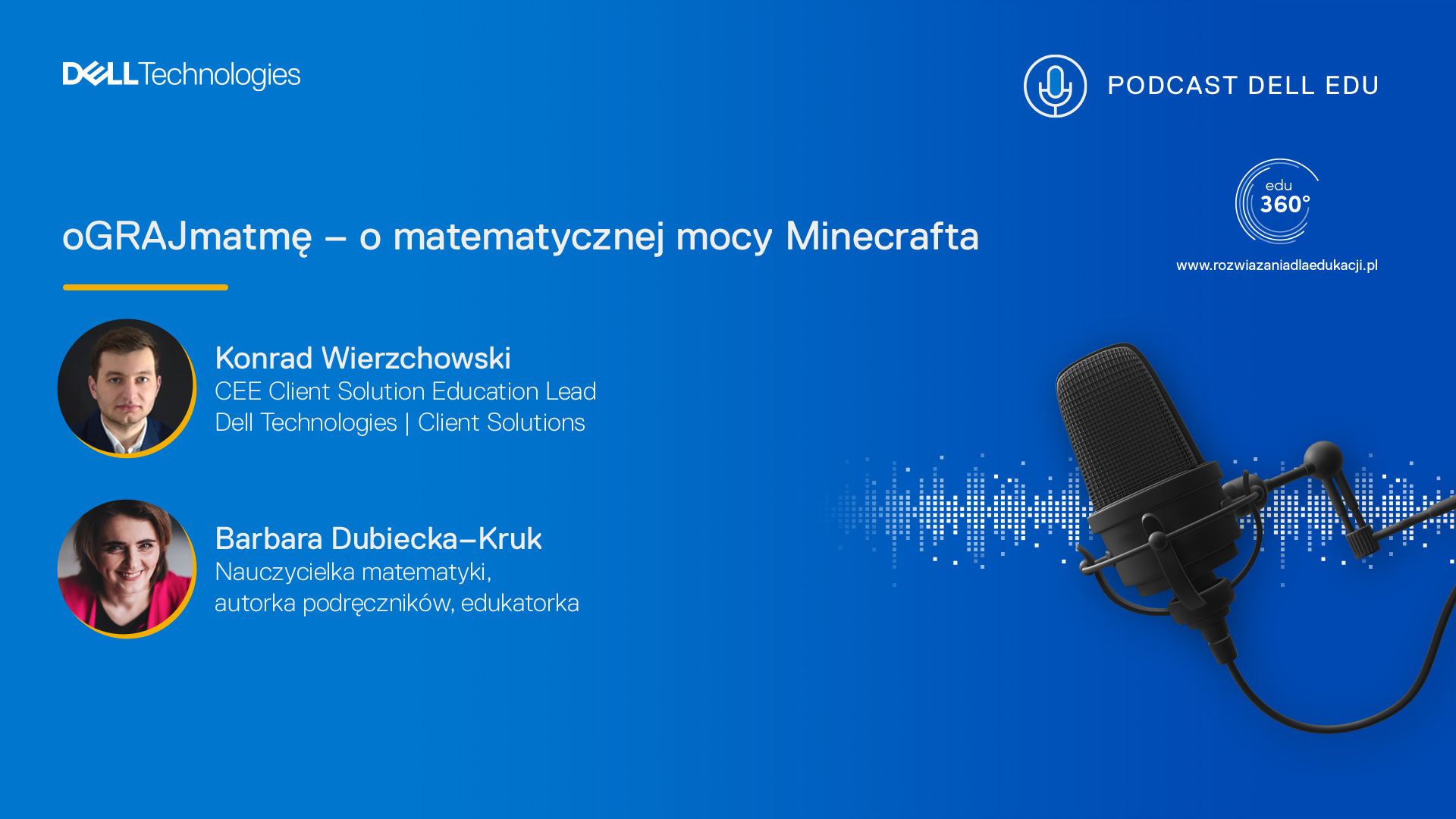 Podcast DELL EDU 360: oGRAJmatmę – o matematycznej mocy Minecrafta