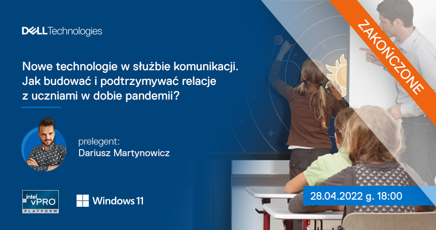 Webinar w ramach cyklu PRZYSZŁOŚĆ EDUKACJI<br><br>odbył się 28.04 godz. 18:00