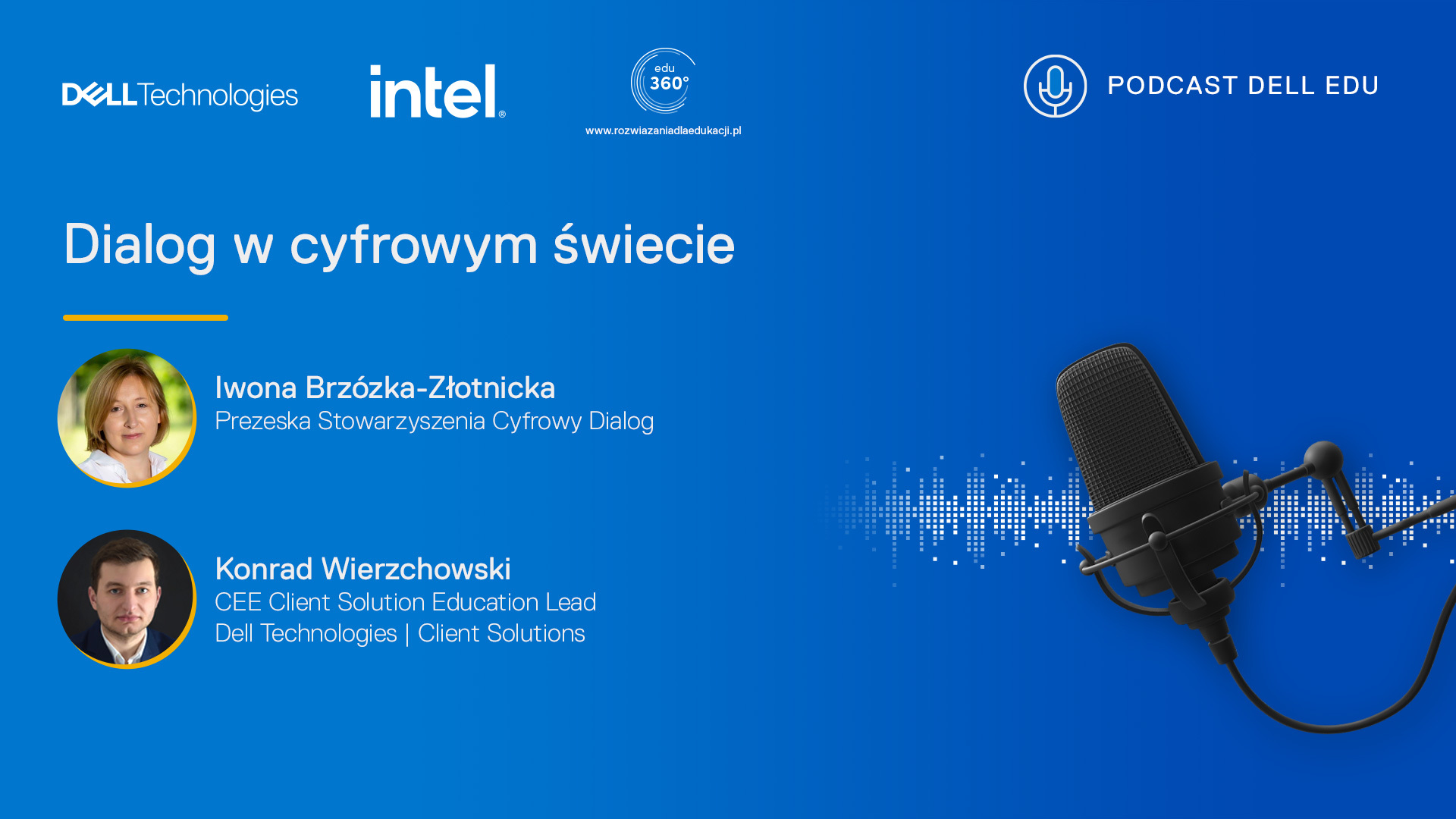 Podcast DELL EDU 360: Dialog w cyfrowym świecie