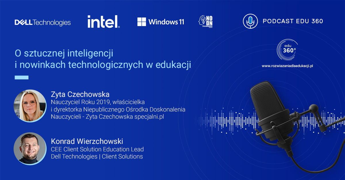 Podcast EDU 360: O sztucznej inteligencji i nowinkach technologicznych w edukacji